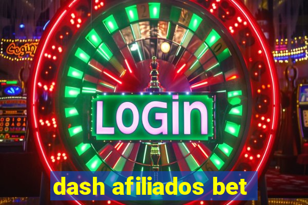 dash afiliados bet